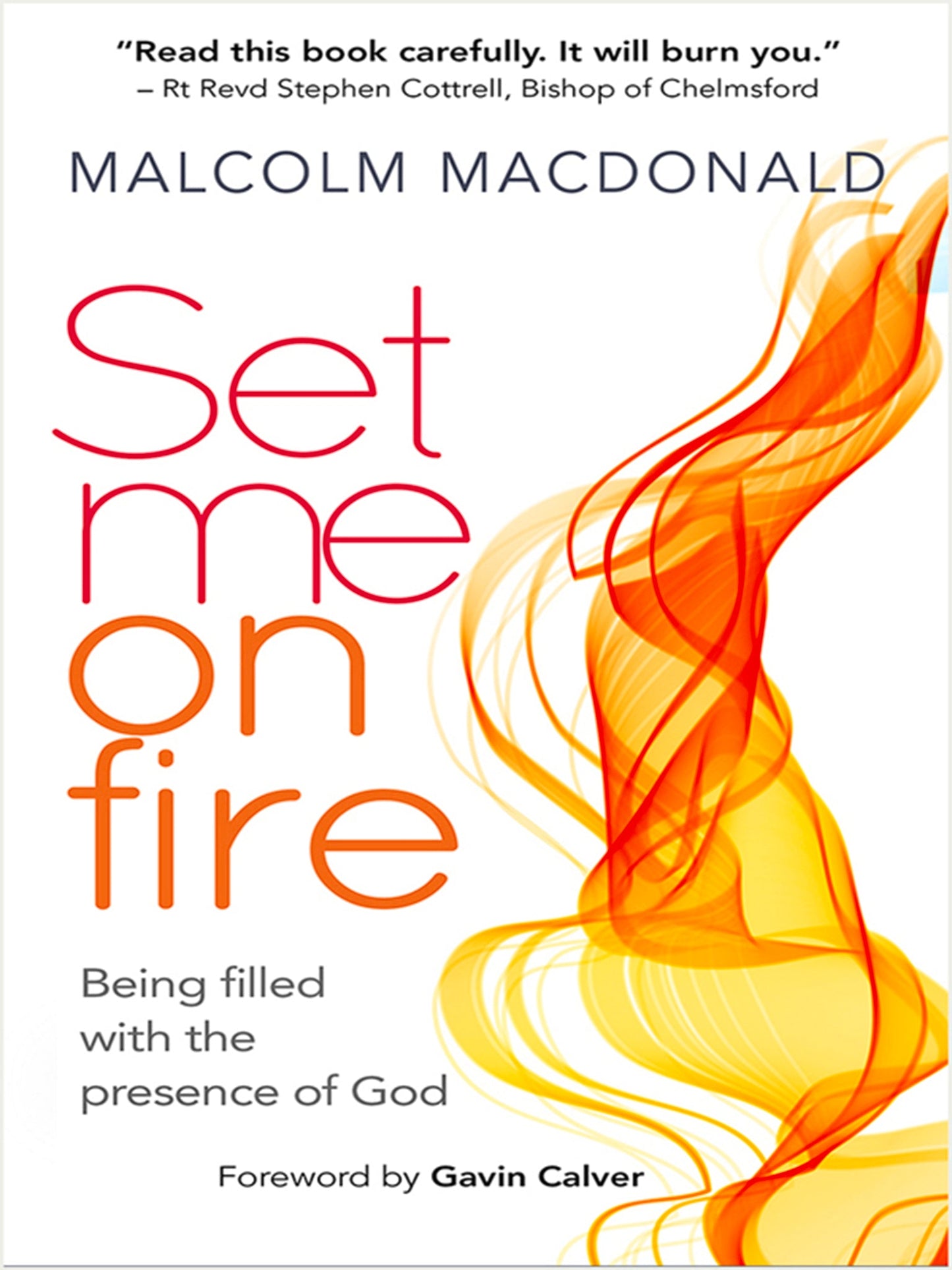 Cover image for Set Me on Fire ISBN 9780857216915
