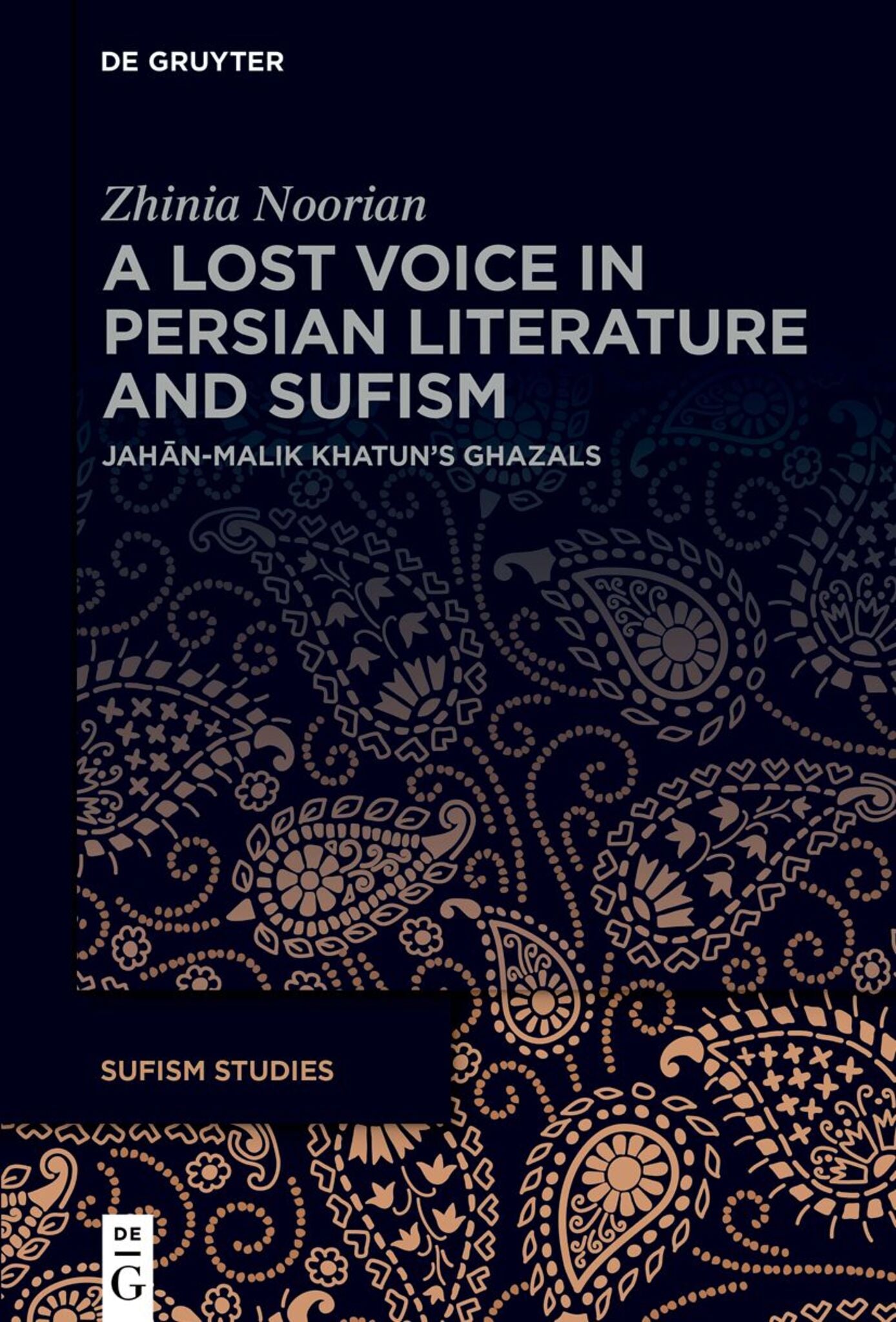 A Lost Voice in Persian Literature and Sufism