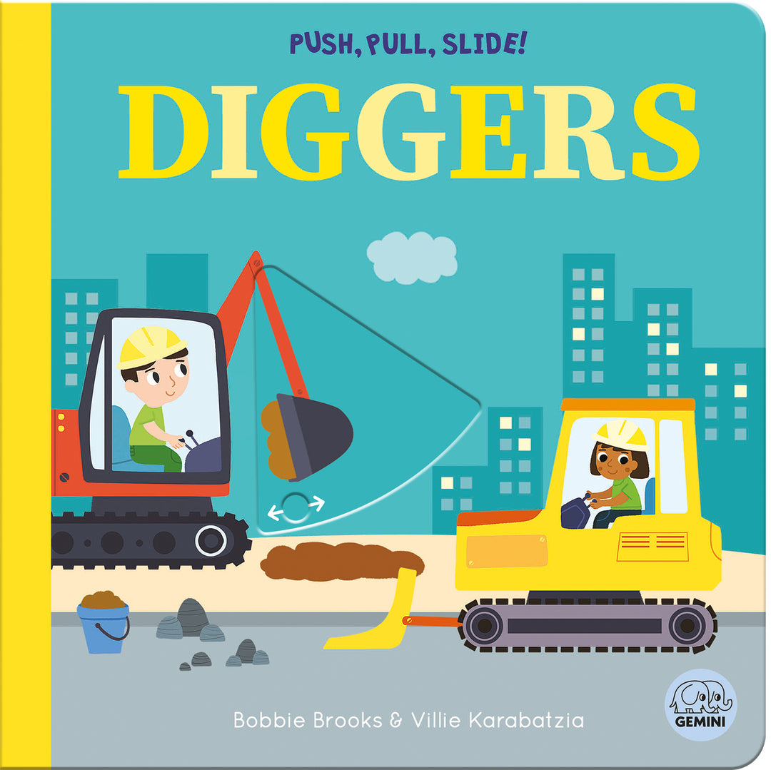 Cover image for Push, Pull, Slide! Diggers ISBN 9781836160625
