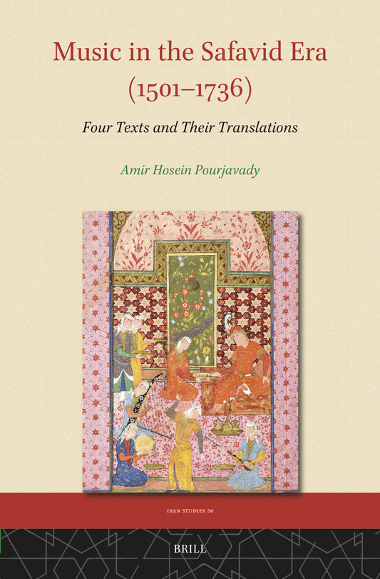 Music in the Safavid Era (1501-1736)