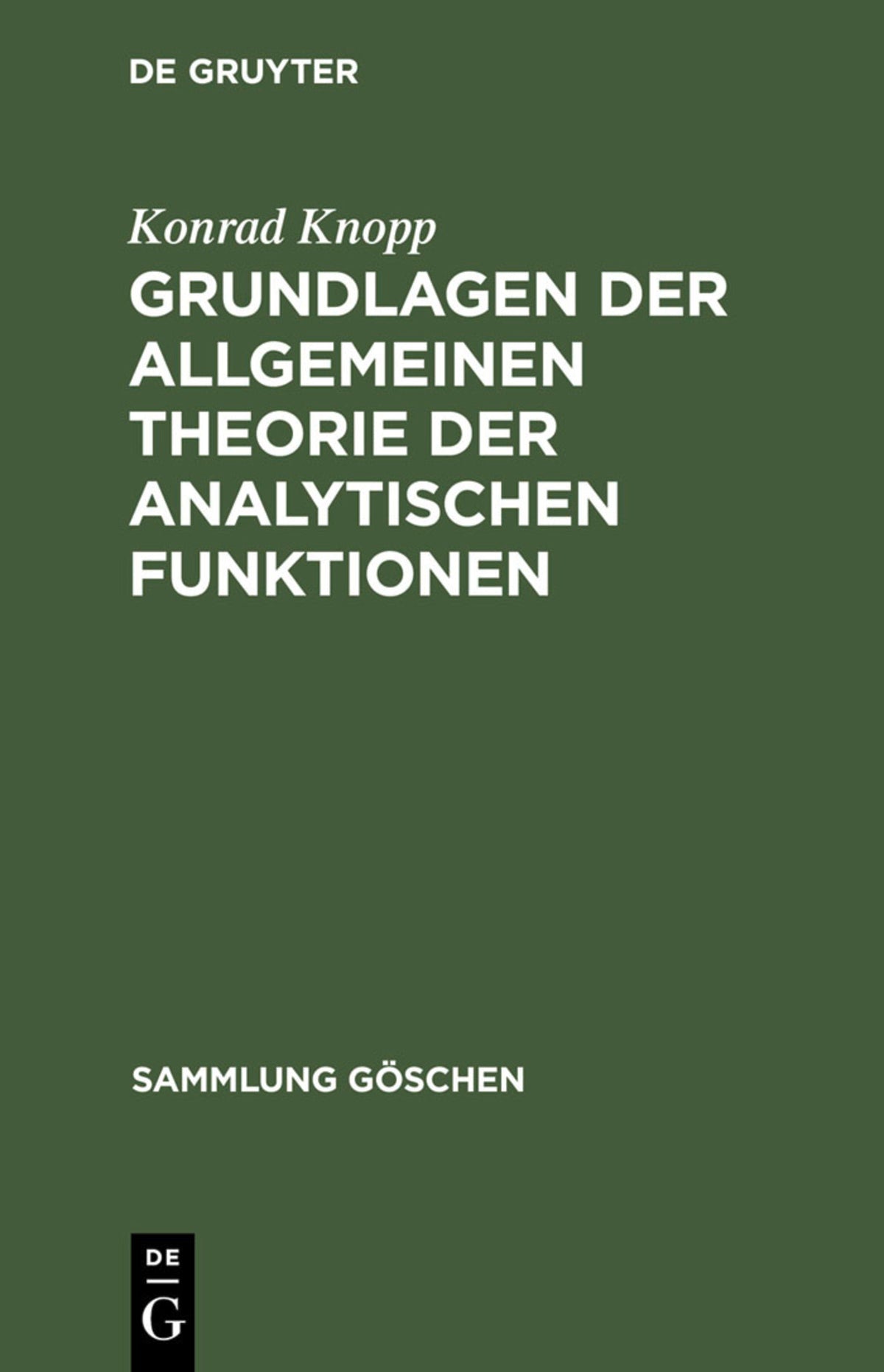 Cover image for Grundlagen der allgemeinen Theorie der analytischen Funktionen ISBN 9783111018416