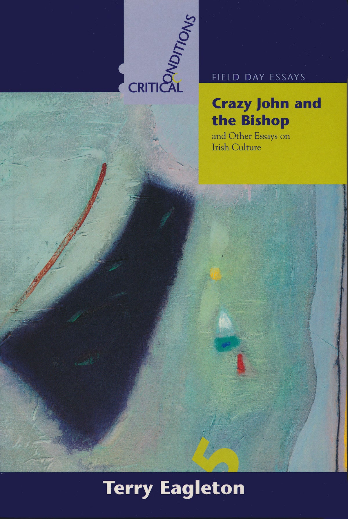 Cover image for Crazy John and the Bishop and Other Essays on Irish Culture ISBN 9780268008321