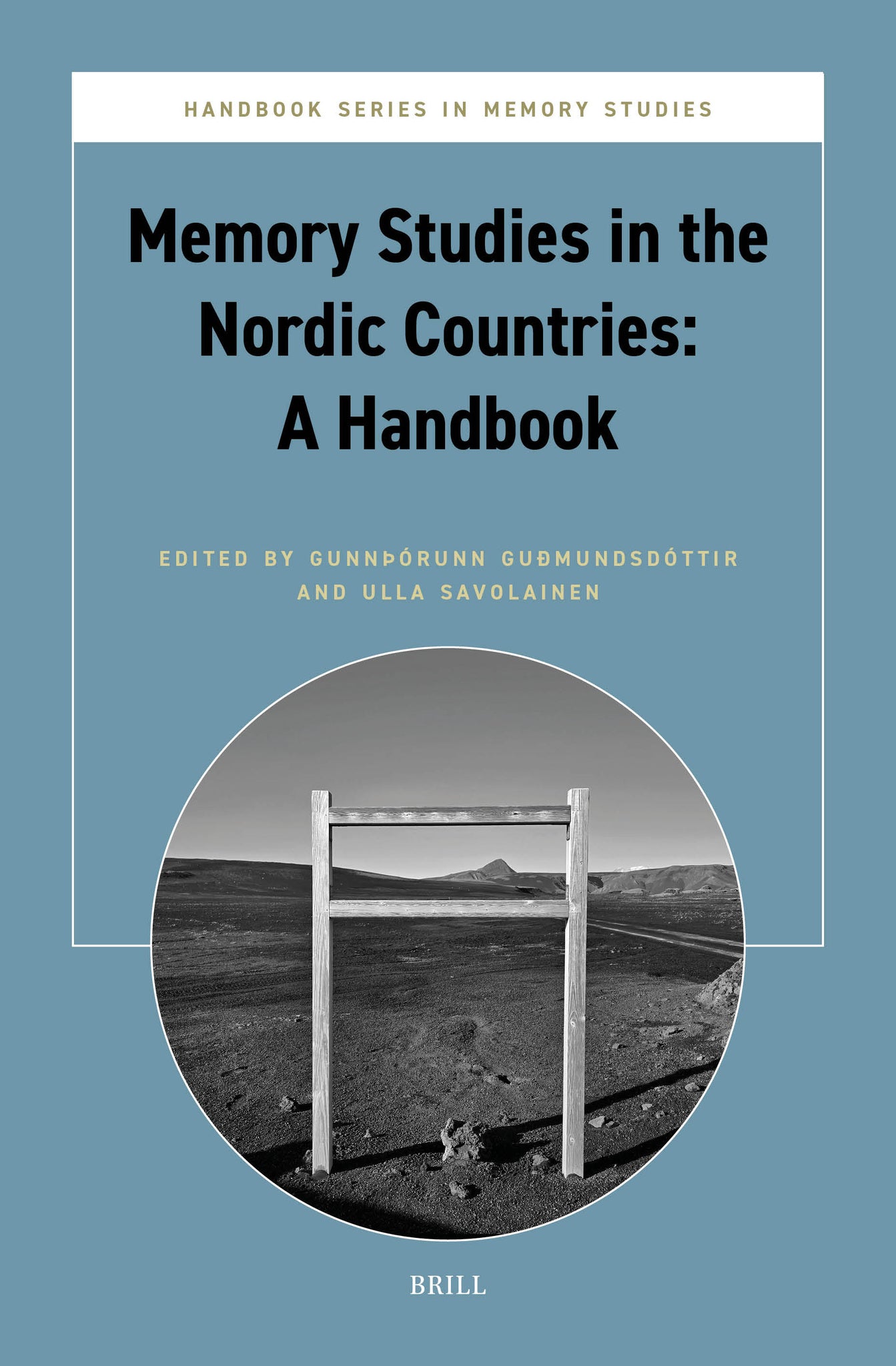 Memory Studies in the Nordic Countries: A Handbook