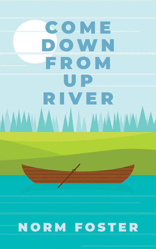 Come Down From Up River