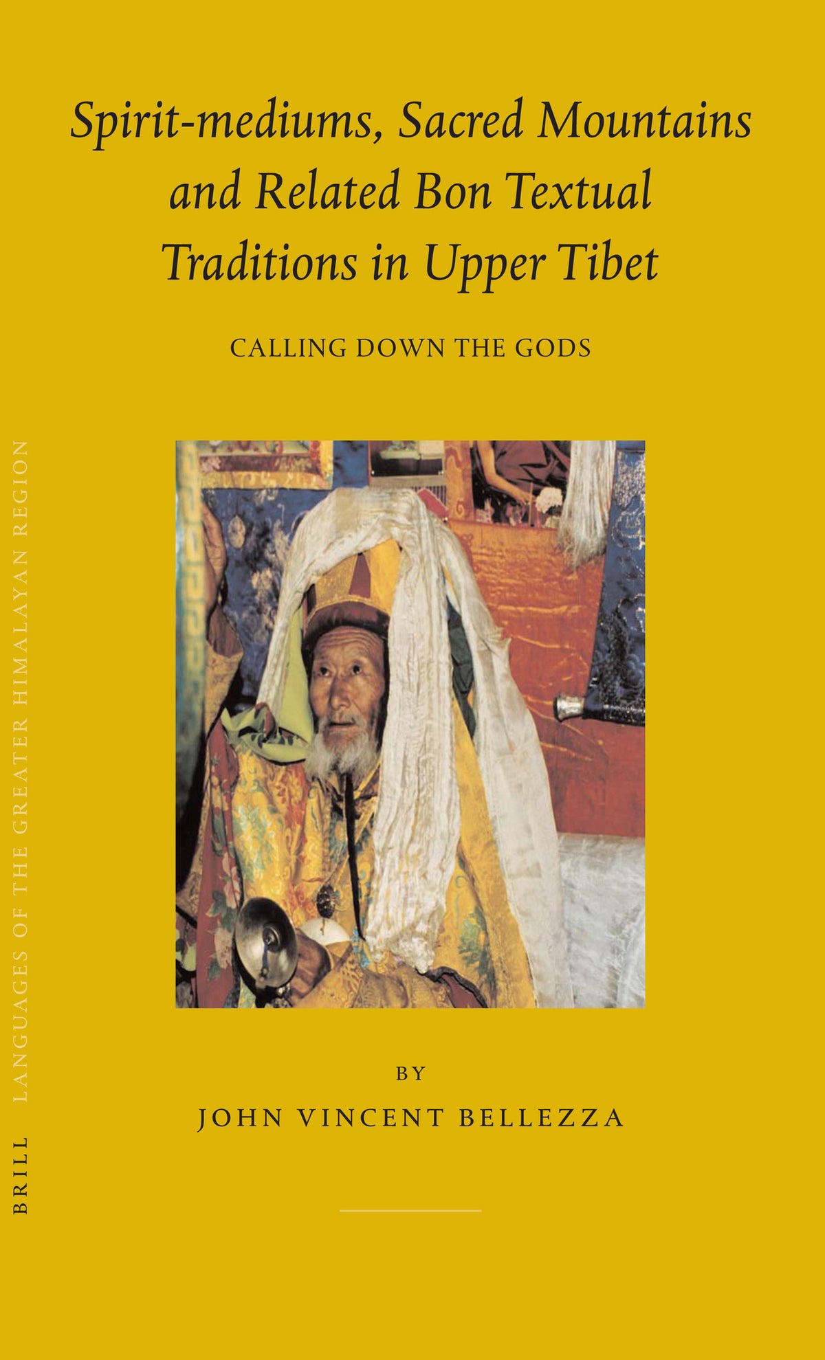 Spirit-mediums, Sacred Mountains and Related Bon Textual Traditions in Upper Tibet