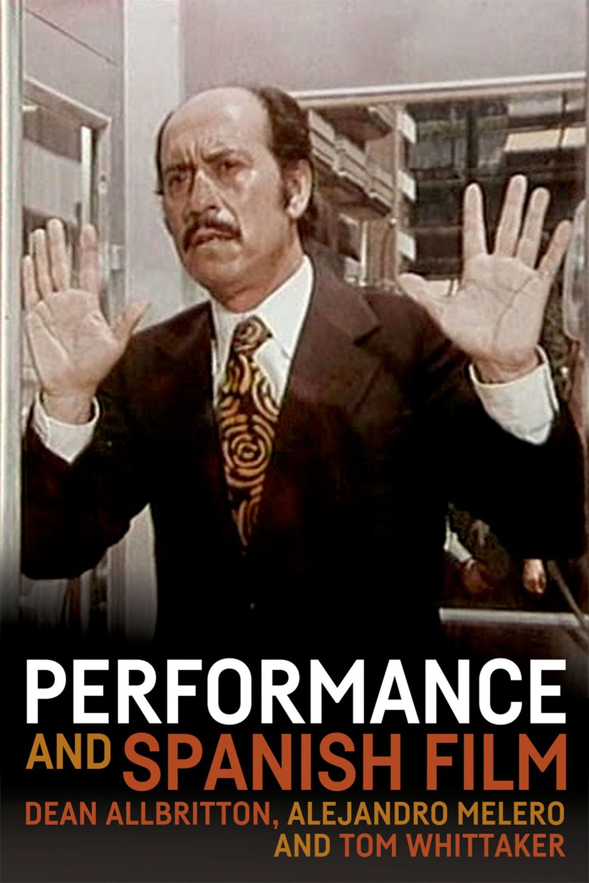 Cover image for Performance and Spanish film ISBN 9780719097720