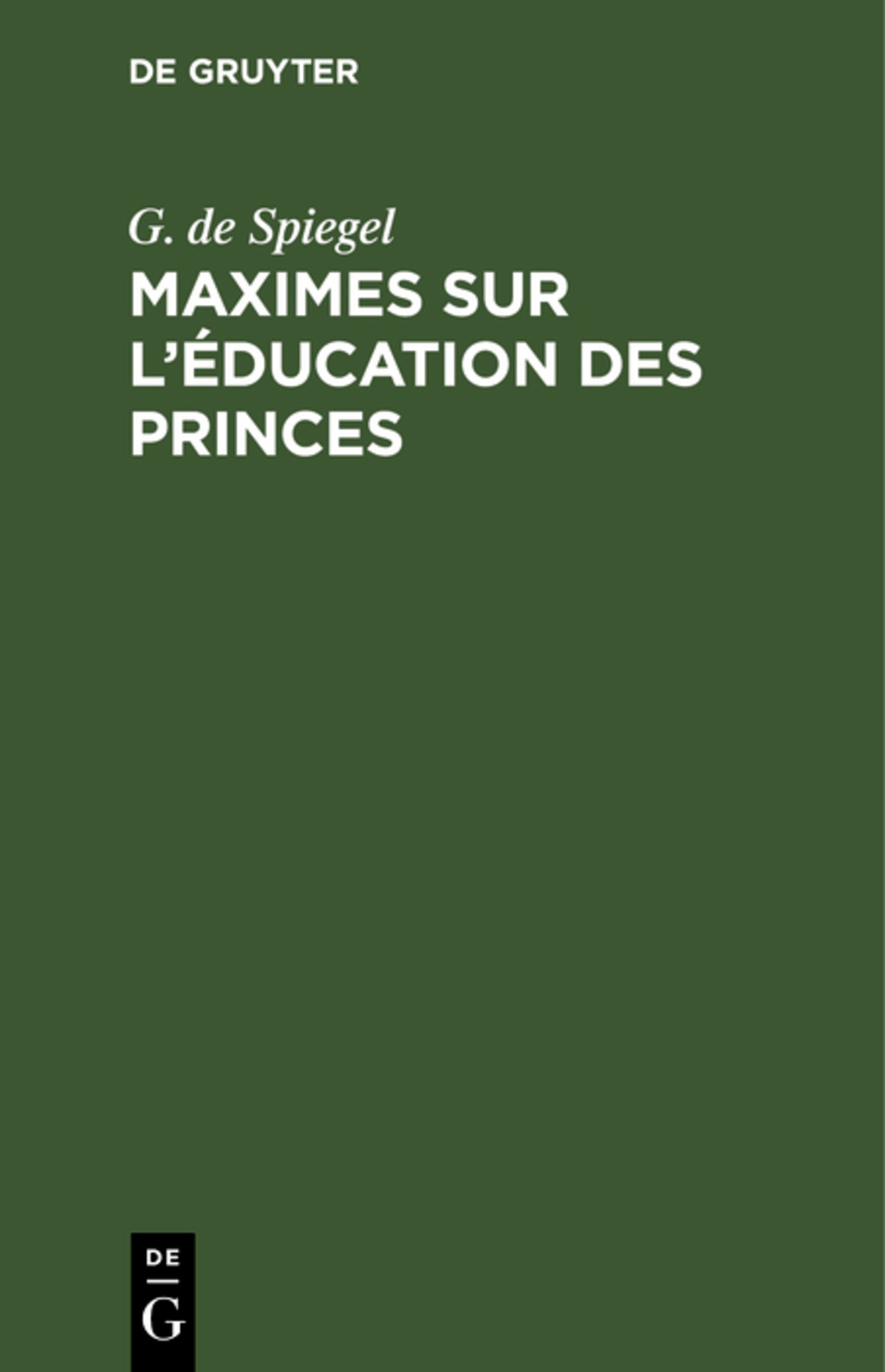 Maximes sur l'éducation des princes