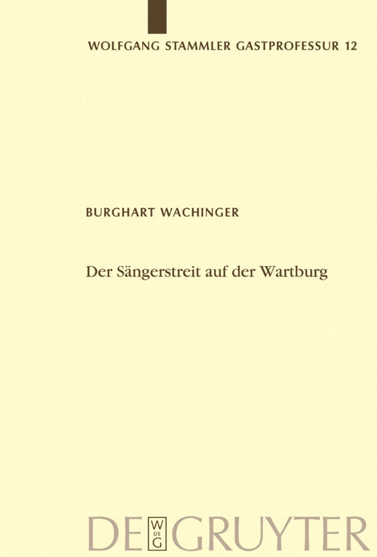 Cover image for Der Sängerstreit auf der Wartburg ISBN 9783110179194