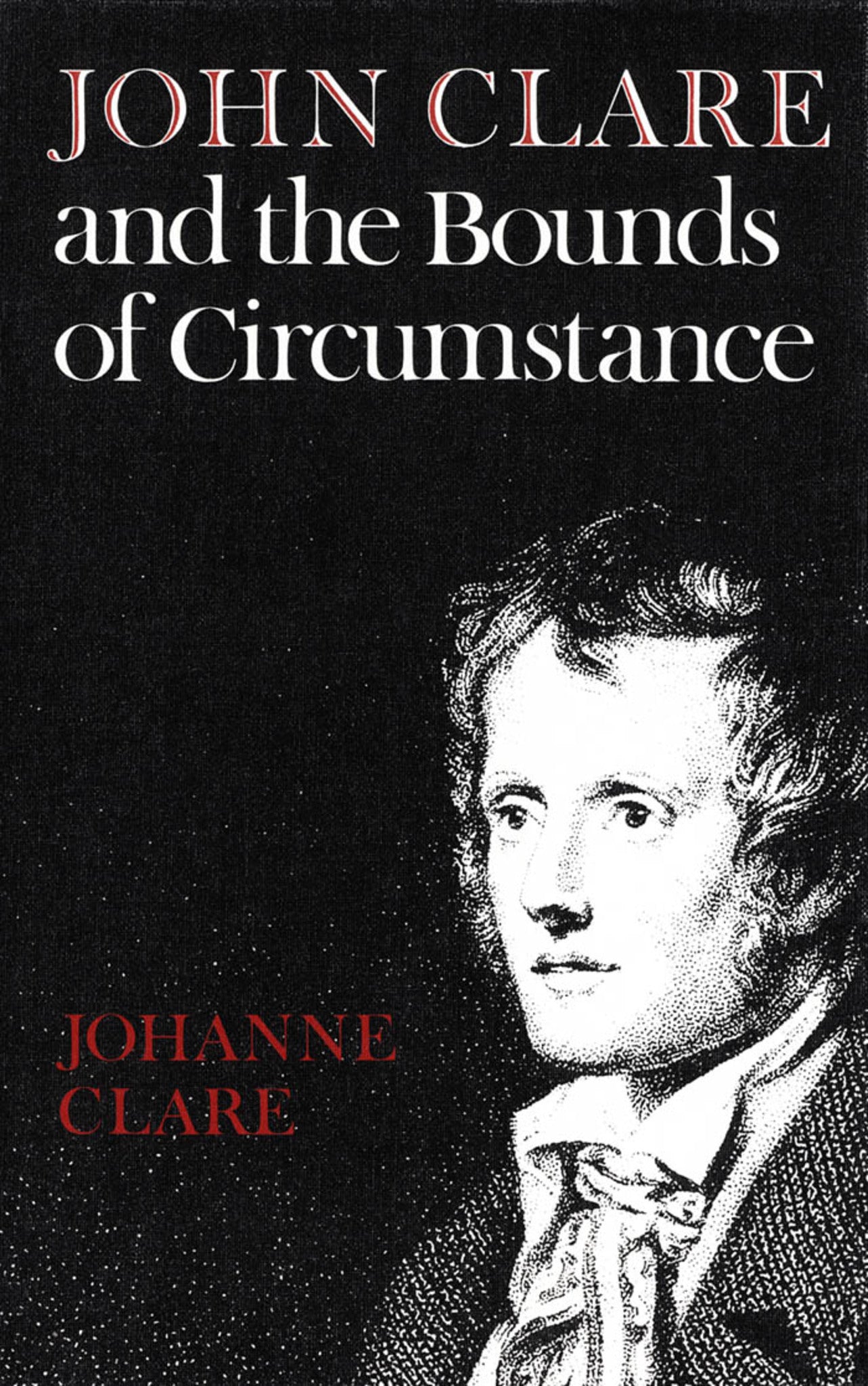 John Clare and the Bounds of Circumstance