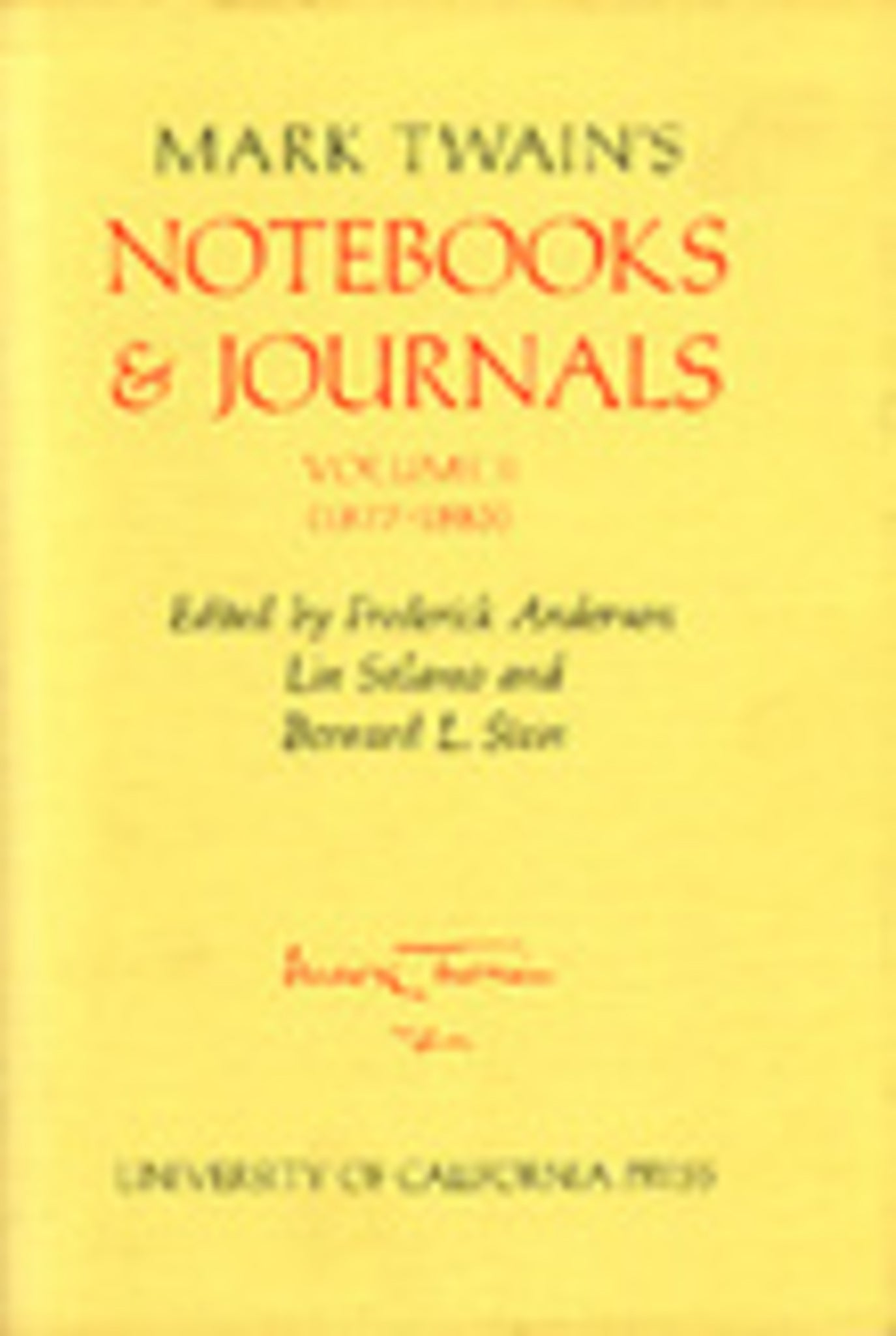 Mark Twain's Notebooks and Journals, Volume II