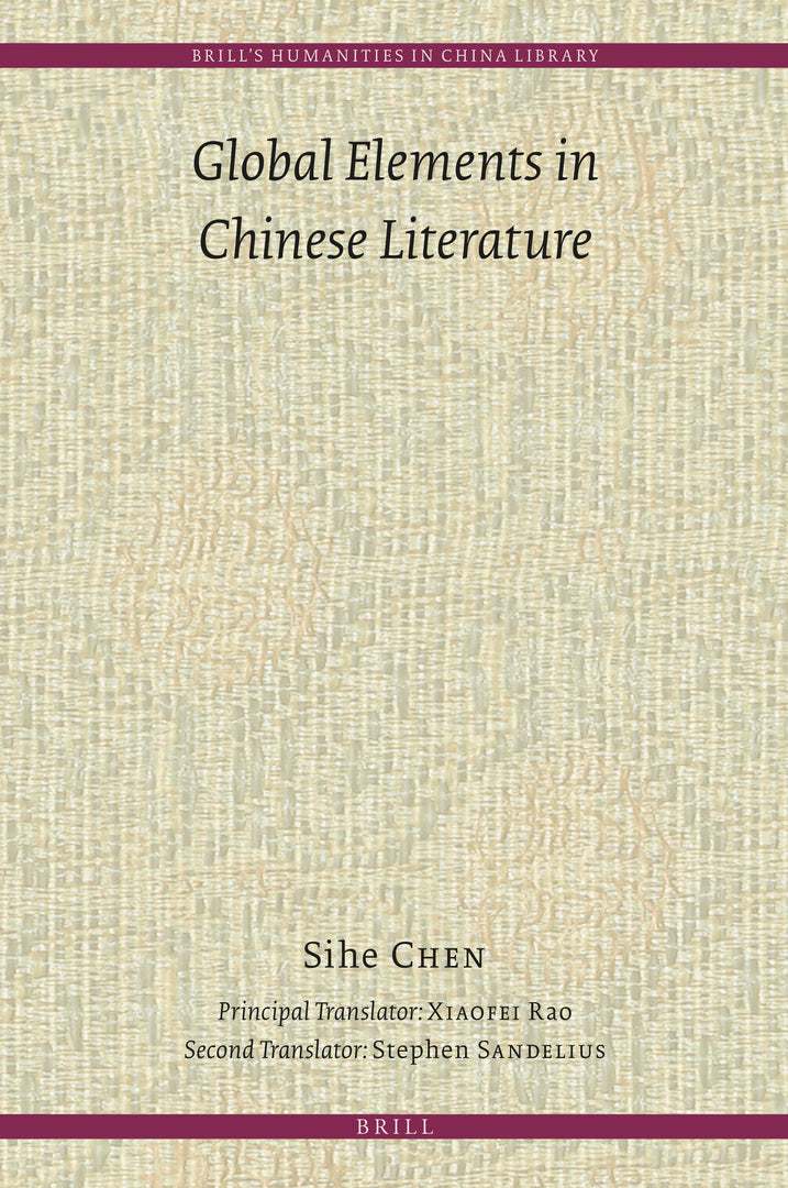 Cover image for Global Elements in Chinese Literature ISBN 9789004511040