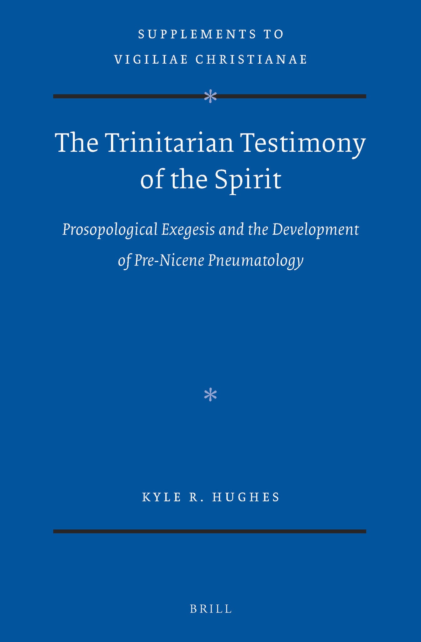 The Trinitarian Testimony of the Spirit