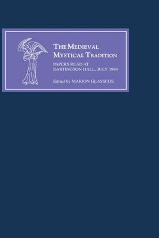 The Medieval Mystical Tradition in England III