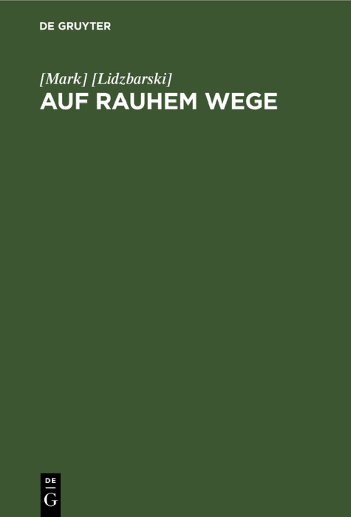 Cover image for Auf rauhem Wege ISBN 9783111181769
