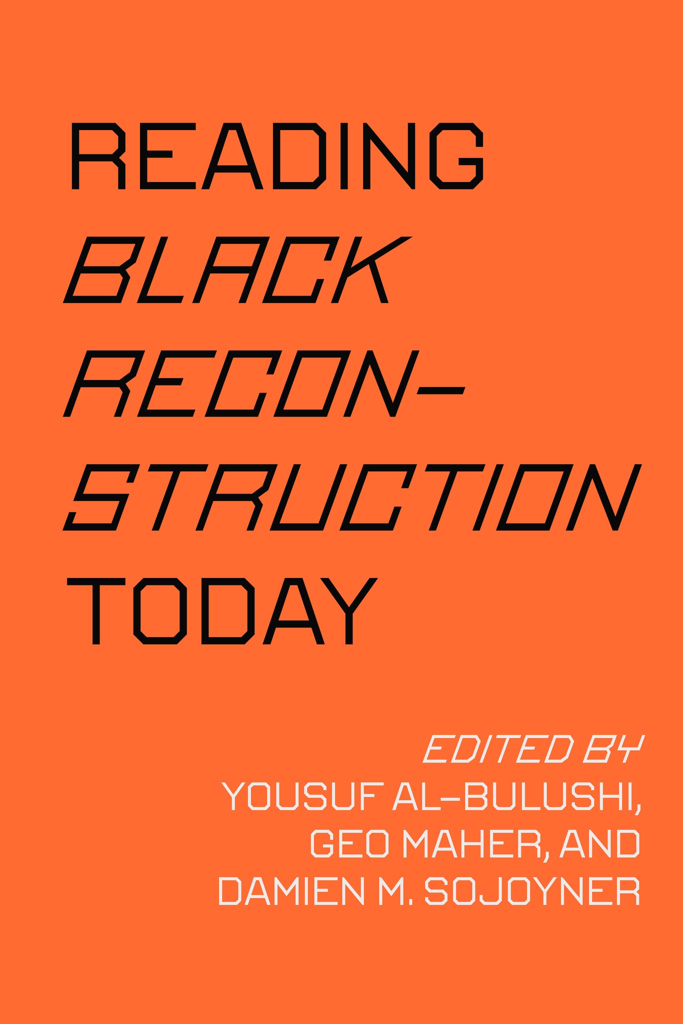 Reading Black Reconstruction Today