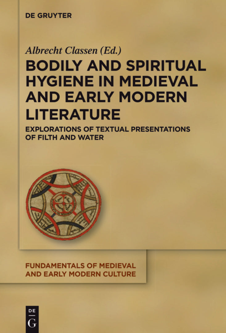 Cover image for Bodily and Spiritual Hygiene in Medieval and Early Modern Literature ISBN 9783110523294
