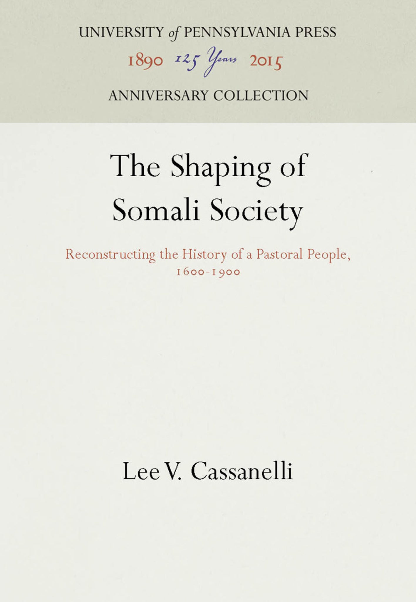 The Shaping of Somali Society
