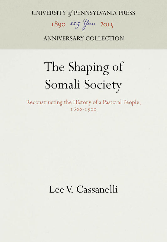 The Shaping of Somali Society