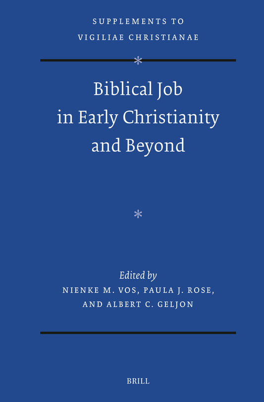 Biblical Job in Early Christianity and Beyond