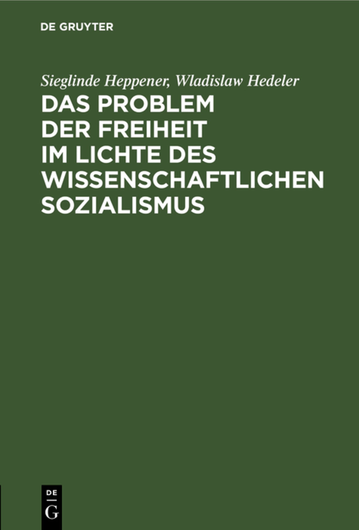 Das Problem der Freiheit im Lichte des wissenschaftlichen Sozialismus