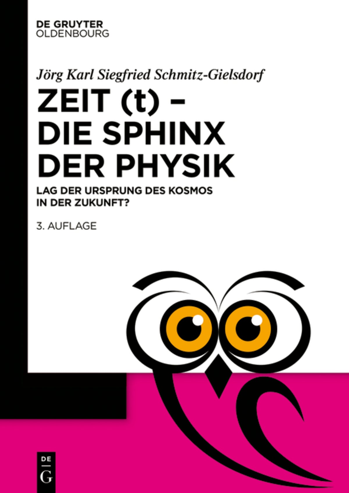 Cover image for Zeit (t) – Die Sphinx der Physik ISBN 9783110789270