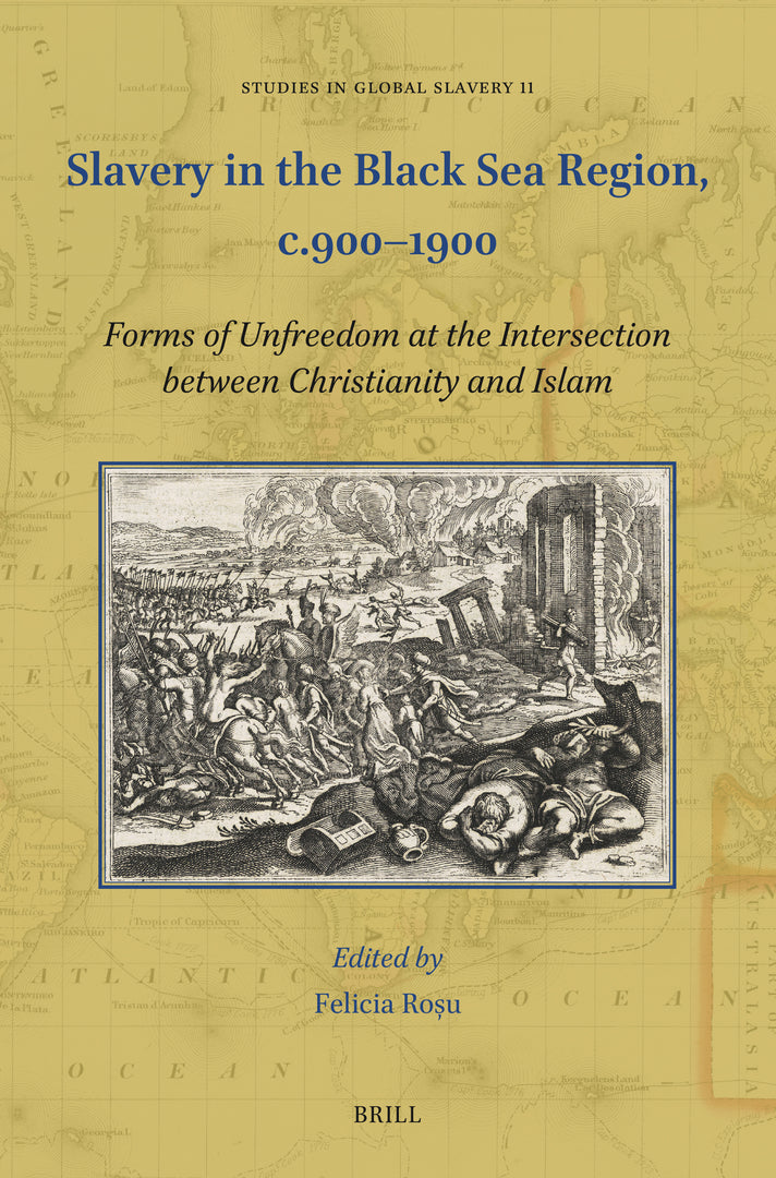 Slavery in the Black Sea Region, c.900–1900