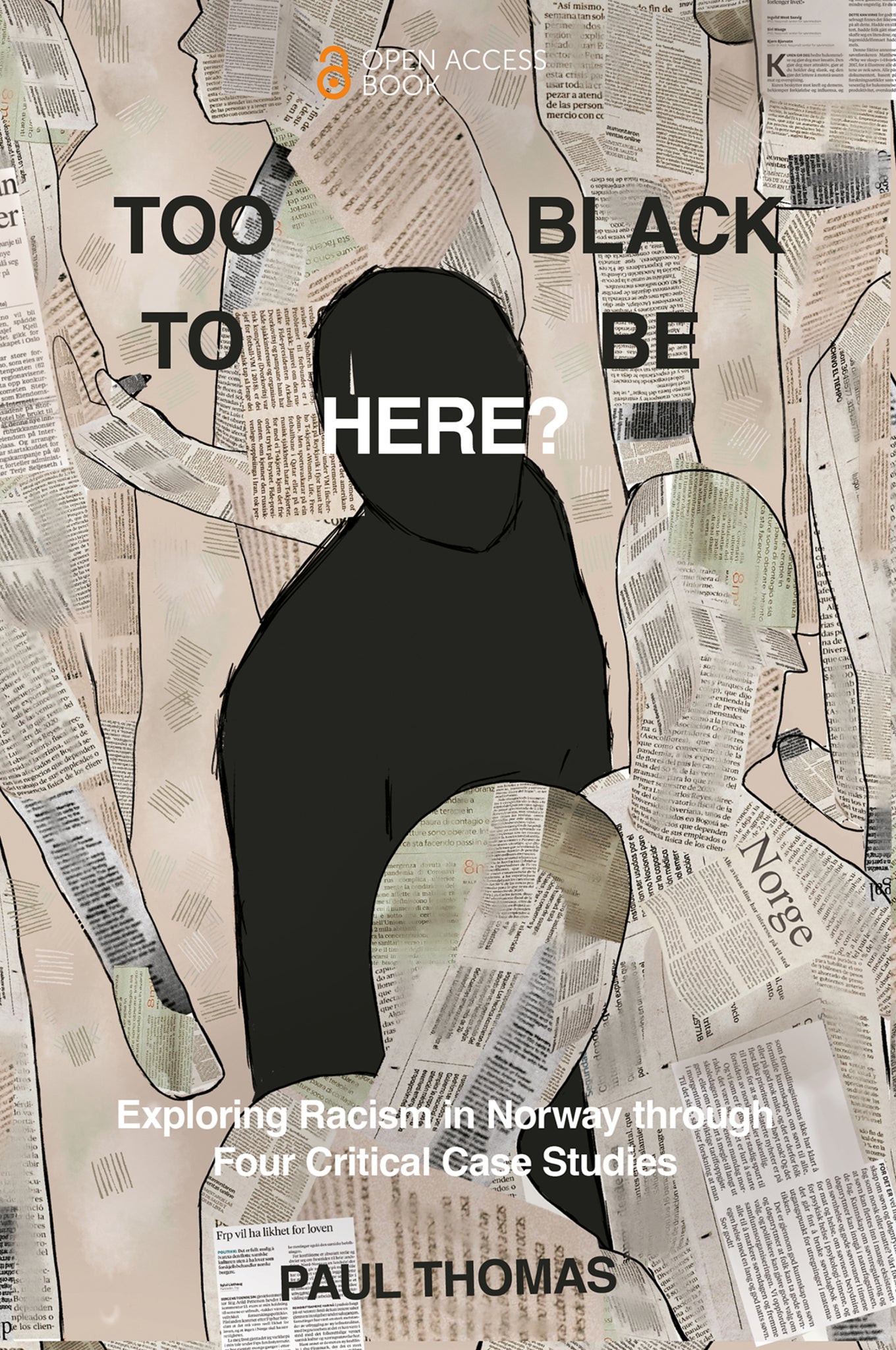 Cover image for Too Black to Be Here? ISBN 9781836621652