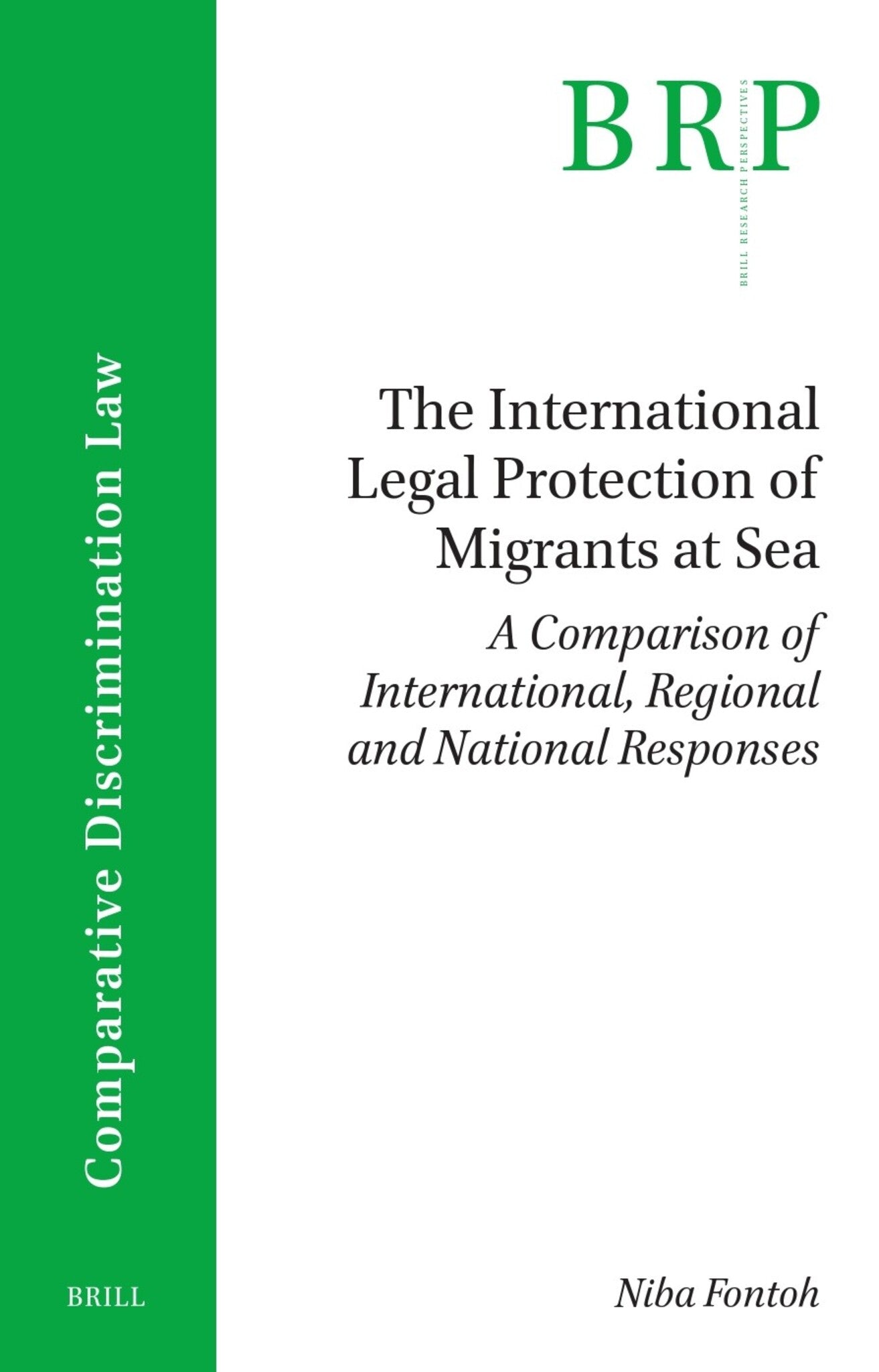 The International Legal Protection of Migrants at Sea