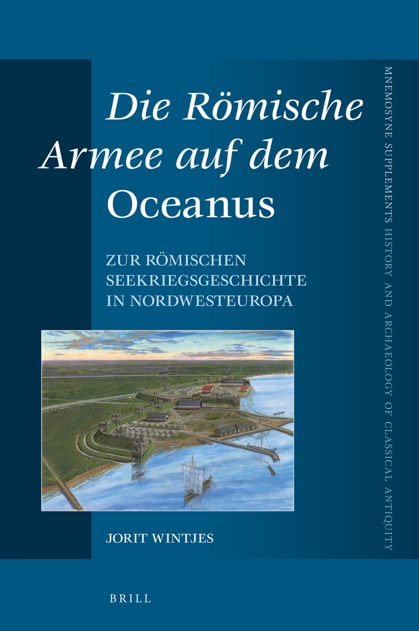 Die Römische Armee auf dem Oceanus