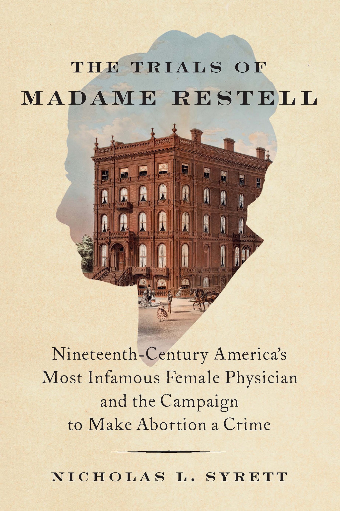 The Trials of Madame Restell