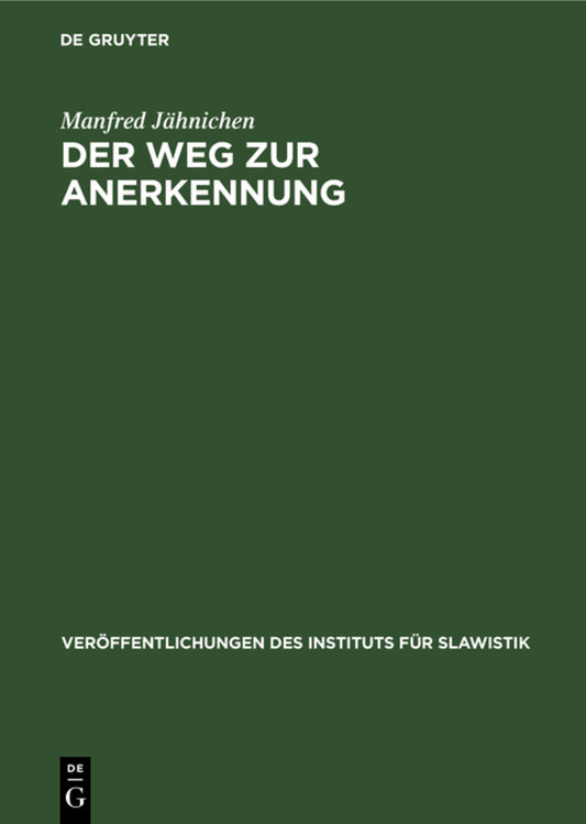 Der Weg zur Anerkennung