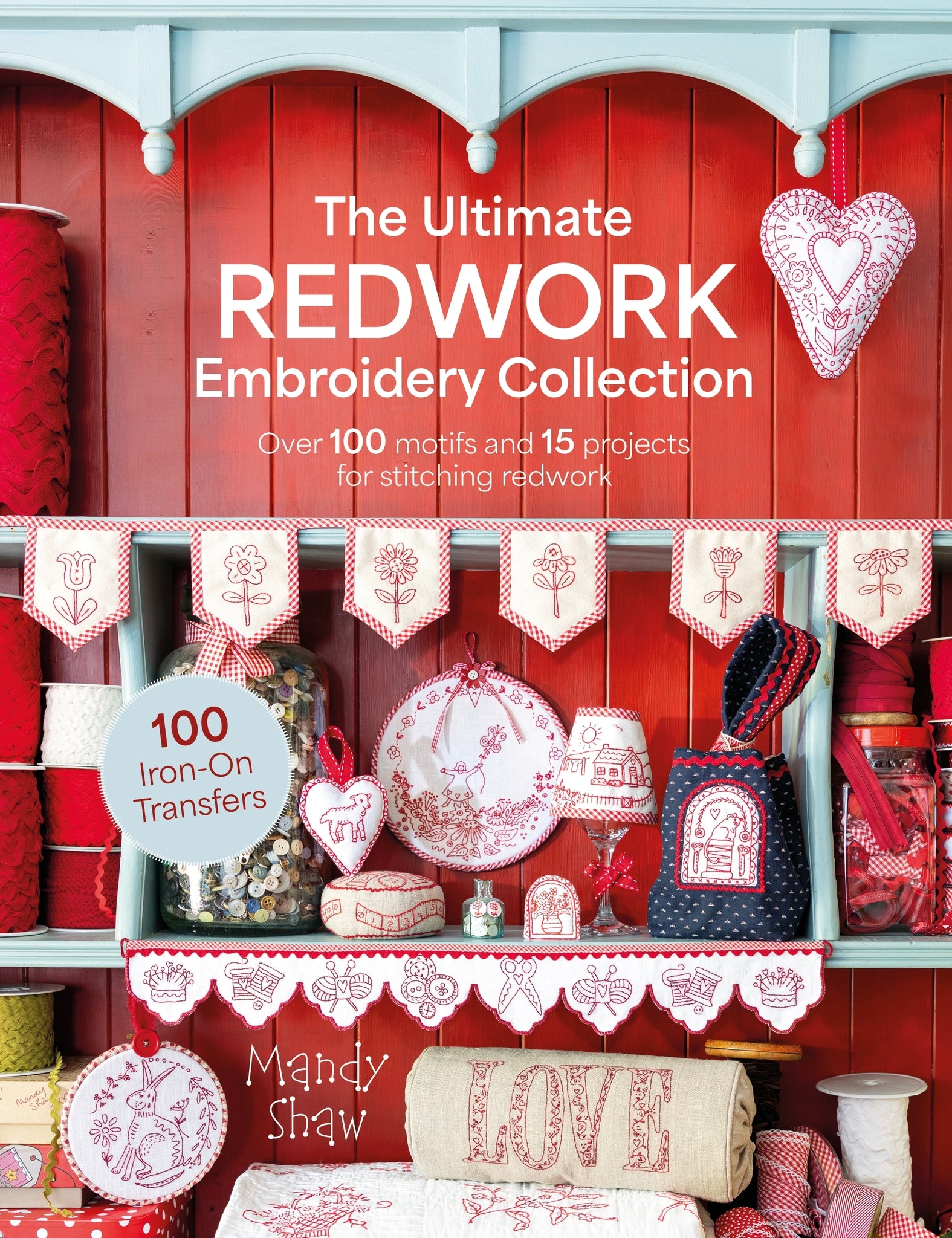 The Ultimate Redwork Embroidery Collection