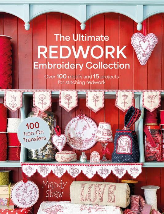 The Ultimate Redwork Embroidery Collection