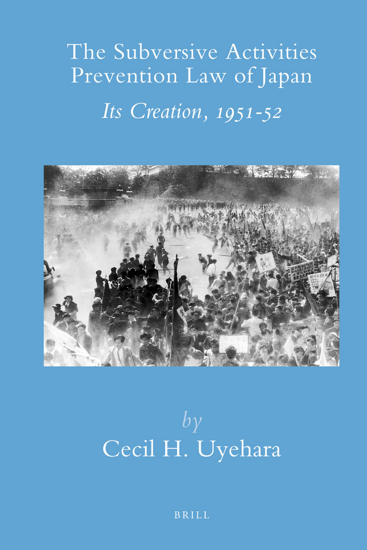Cover image for The Subversive Activities Prevention Law of Japan ISBN 9789004180925