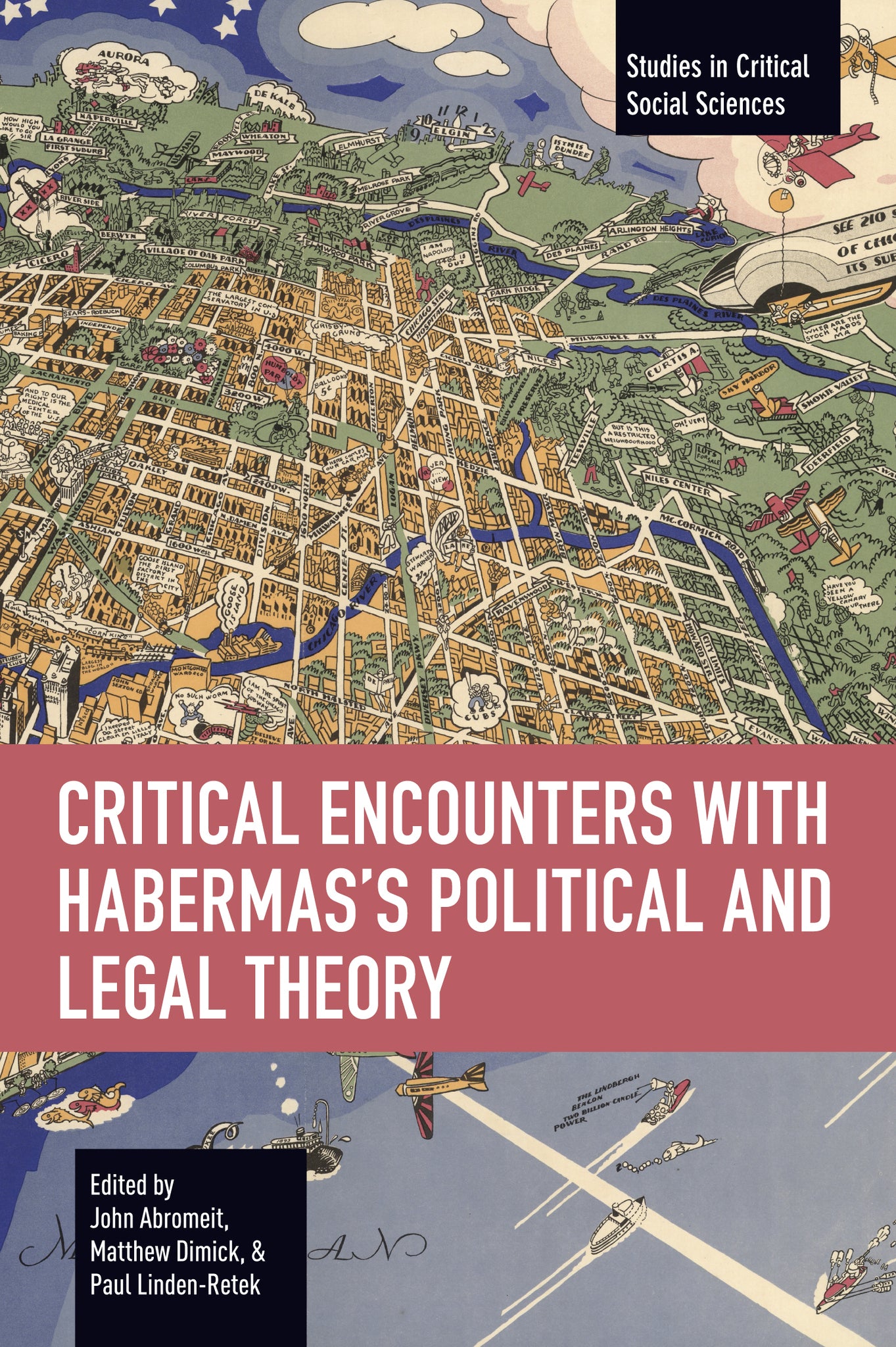 Critical Encounters with Habermas’s Political and Legal Theory