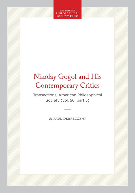 Nikolay Gogol and His Contemporary Critics