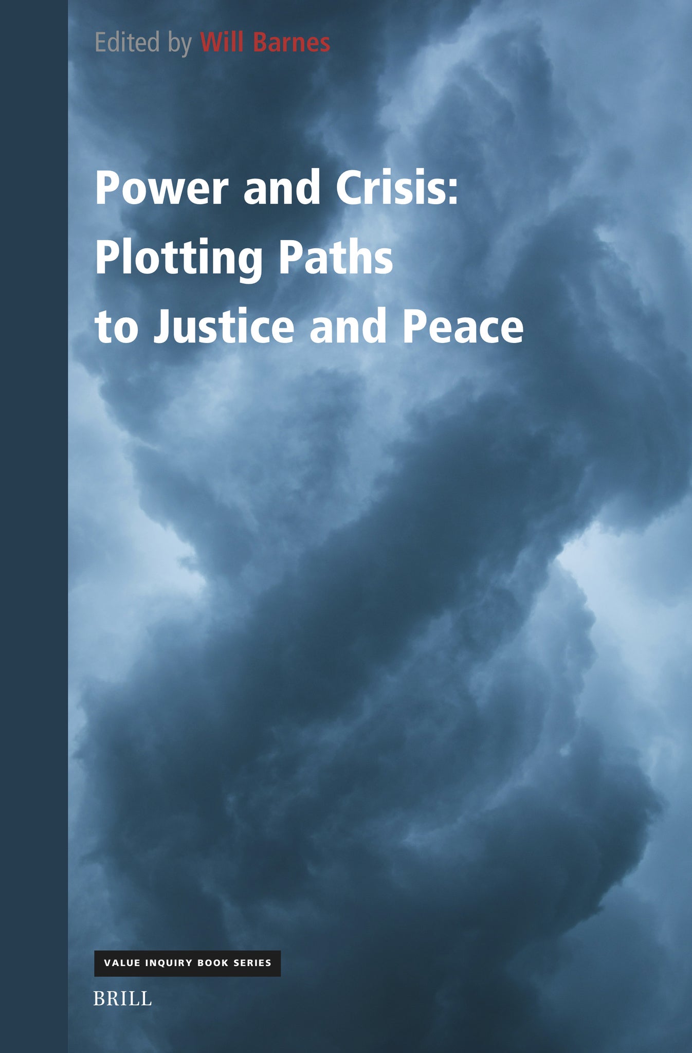 Power and Crisis: Plotting Paths to Justice and Peace
