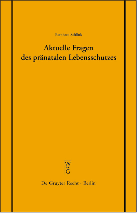 Aktuelle Fragen des pränatalen Lebensschutzes