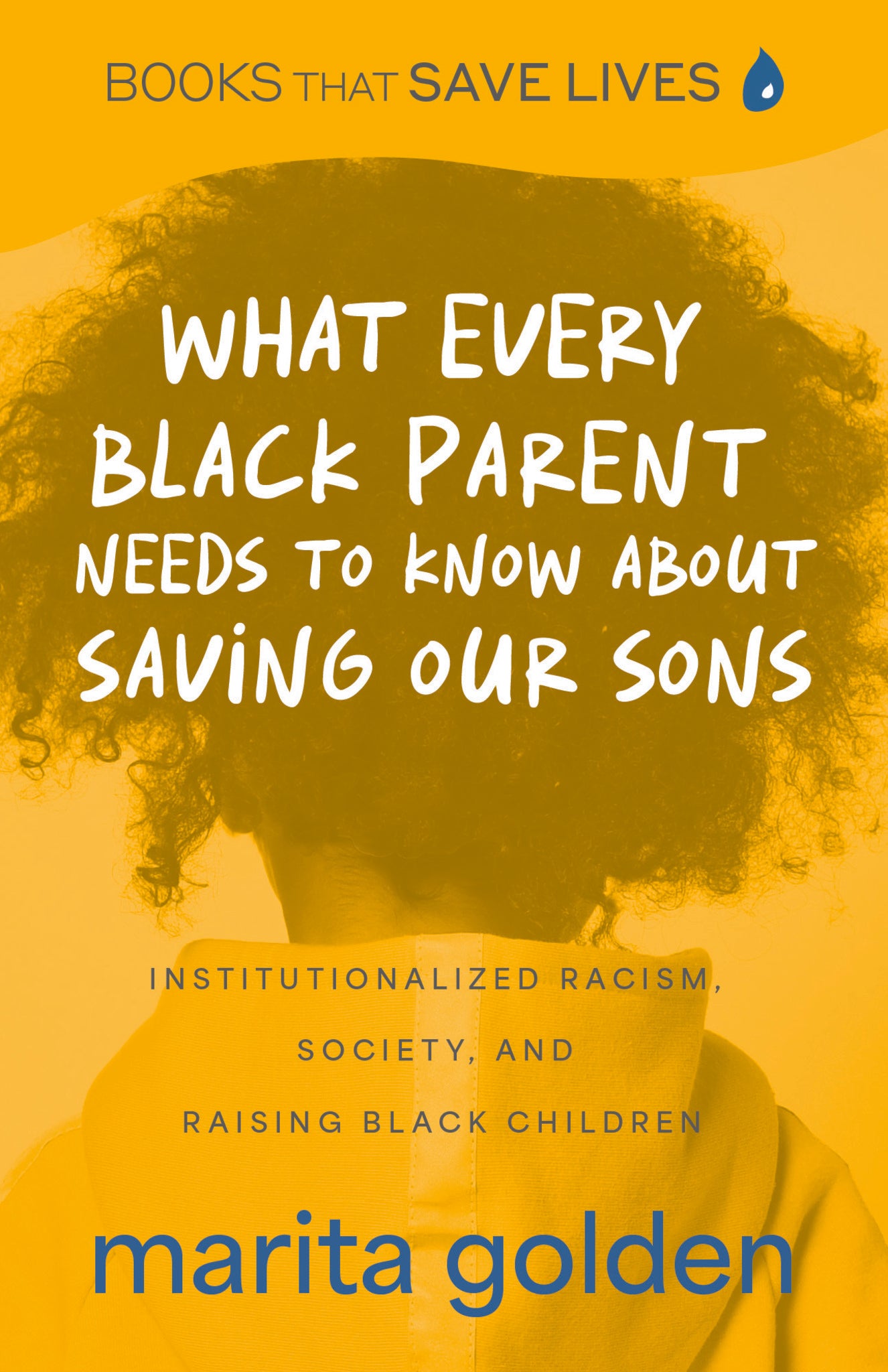 What Every Black Parent Needs to Know About Saving Our Sons