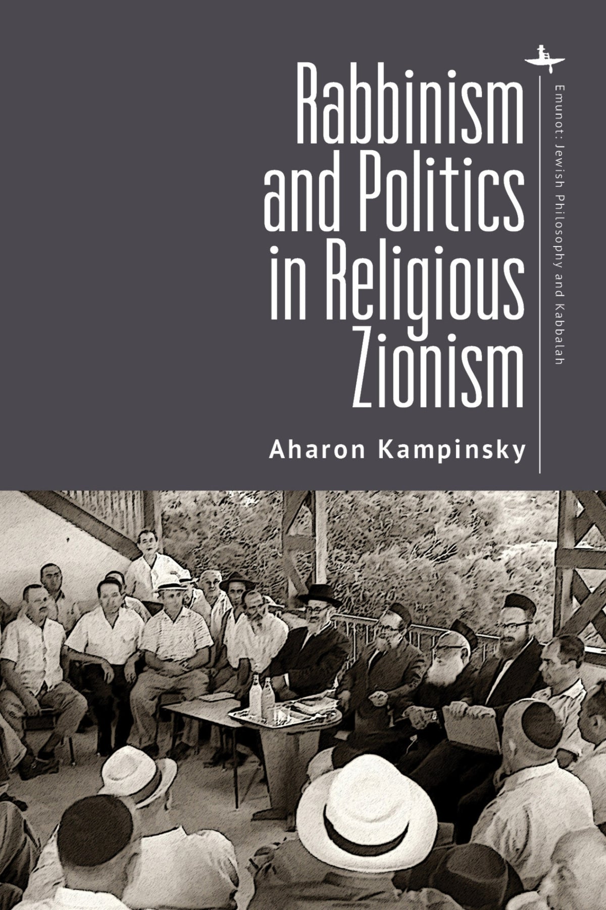 Cover image for Rabbinism and Politics in Religious Zionism ISBN 9798887196343