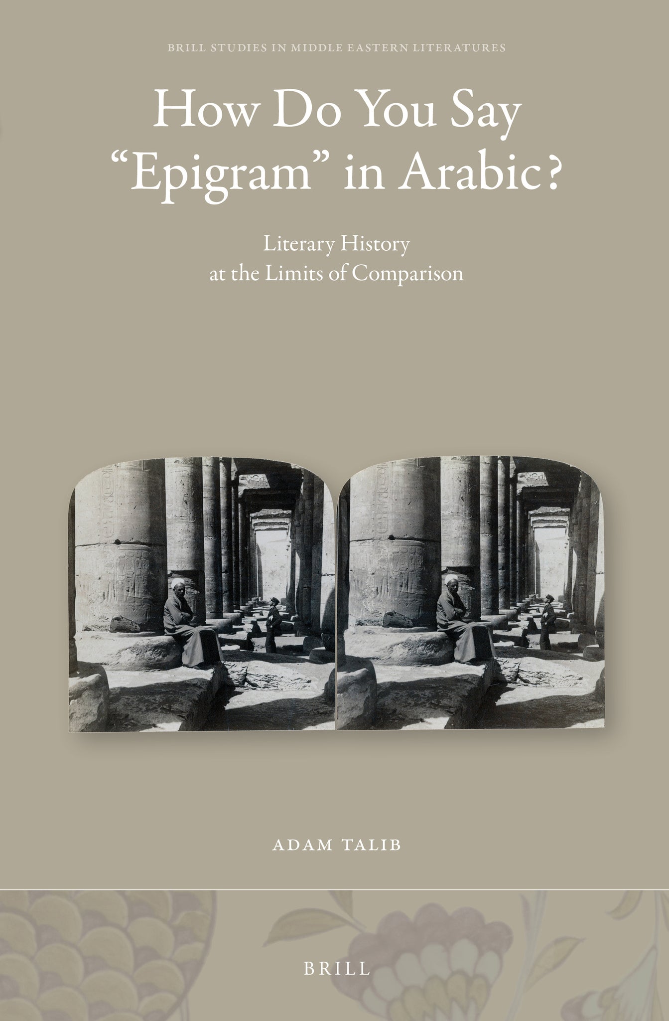 How Do You Say “Epigram” in Arabic?: Literary History at the Limits of Comparison