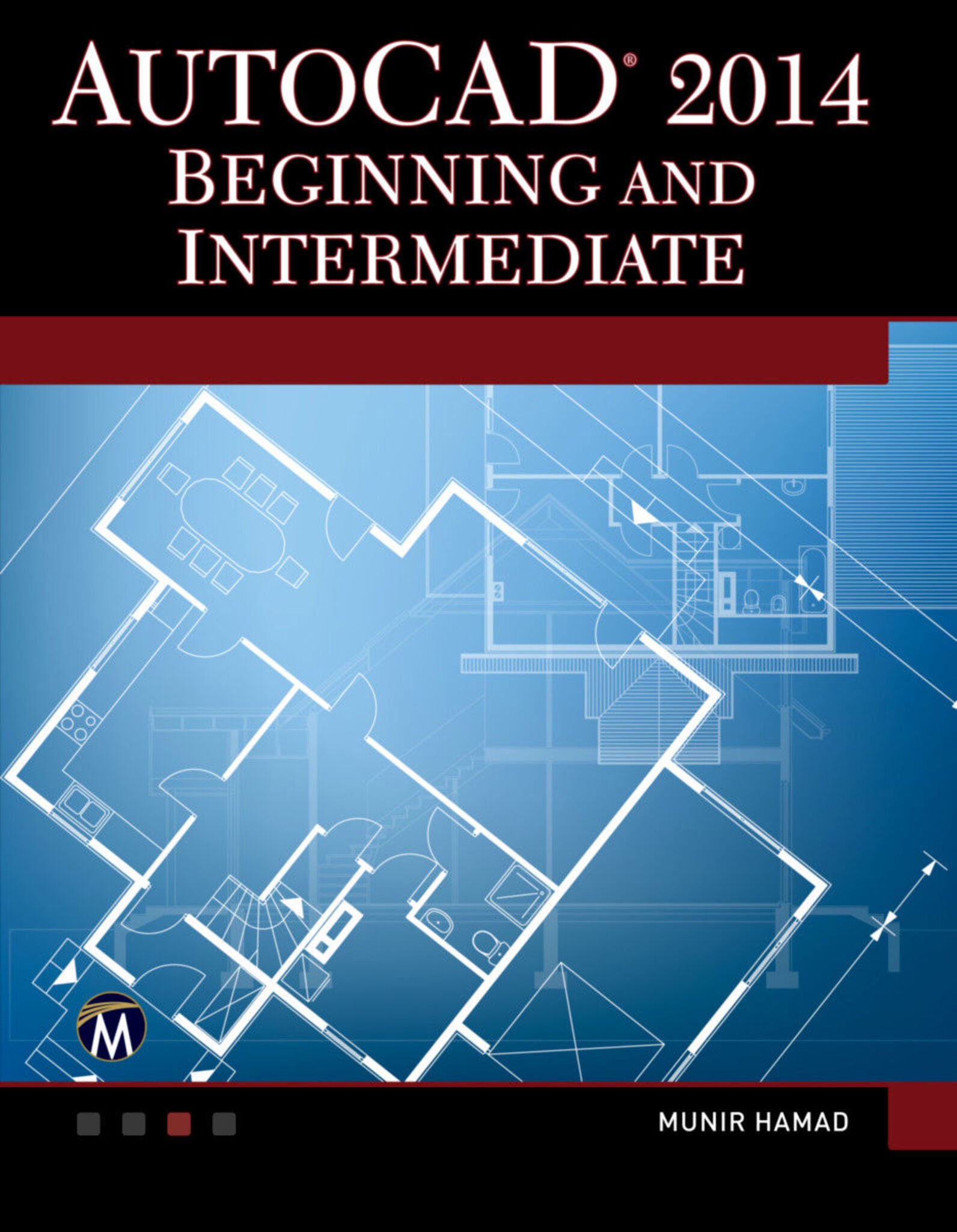 Cover image for AutoCAD 2014 Beginning and Intermediate ISBN 9781938549625