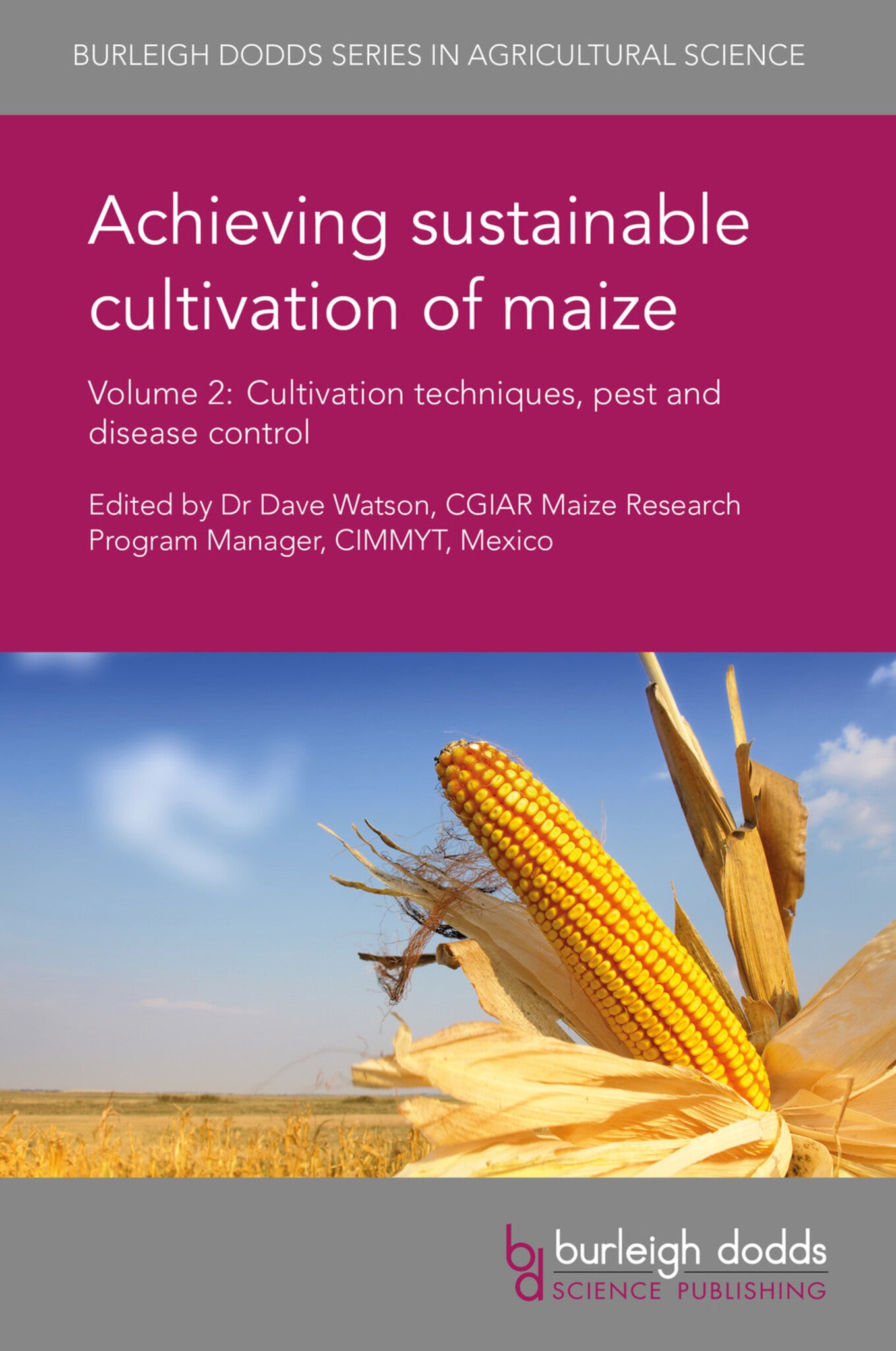 Cover image for Achieving sustainable cultivation of maize Volume 2 ISBN 9781786760159
