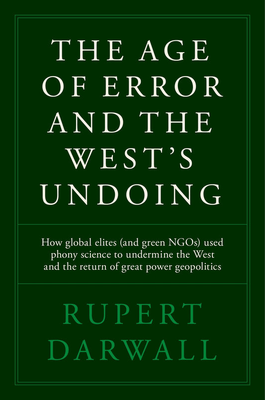 The Age of Error and the West's Undoing