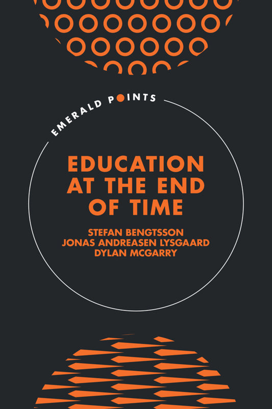 Education at the End of Time
