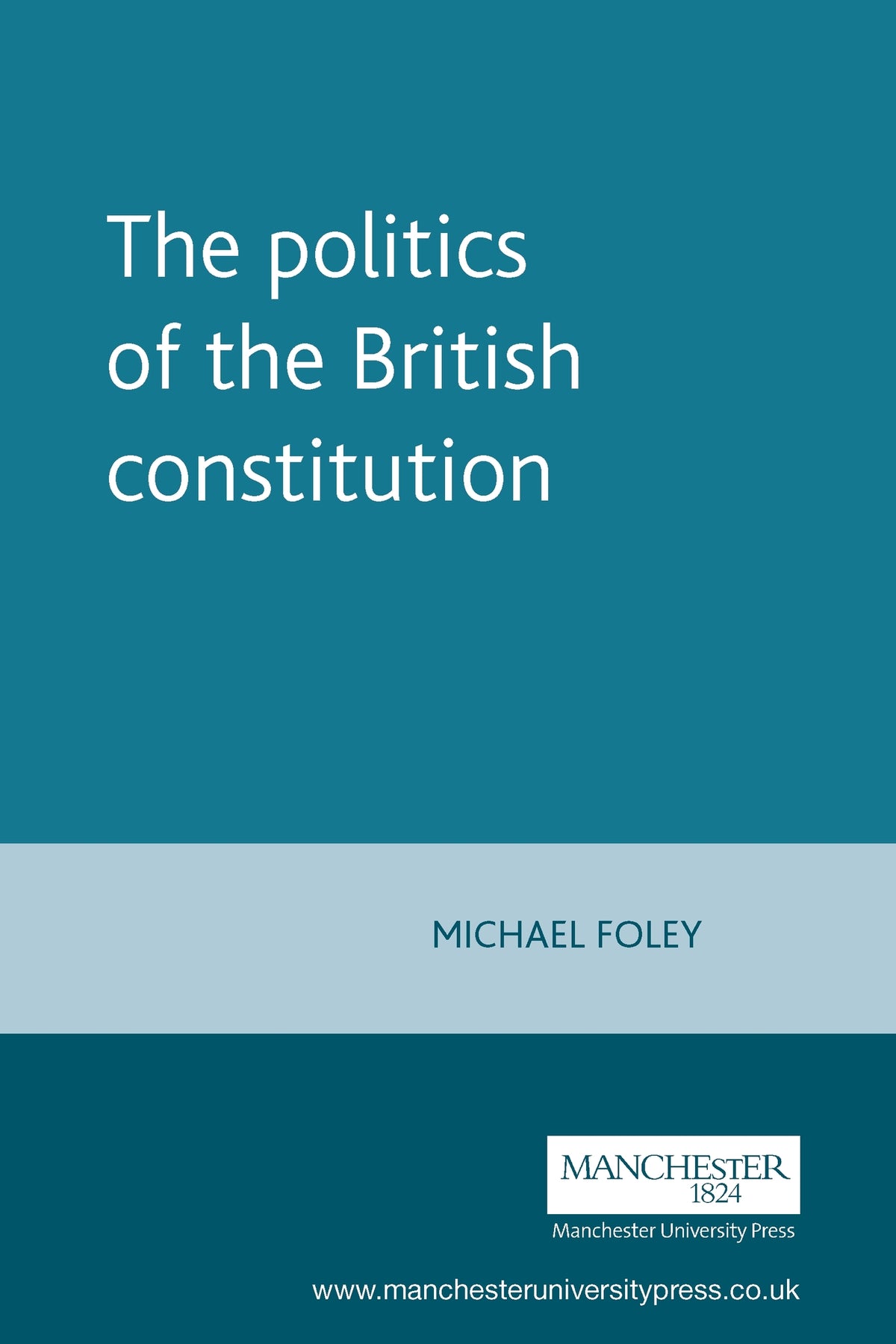 The politics of the British constitution