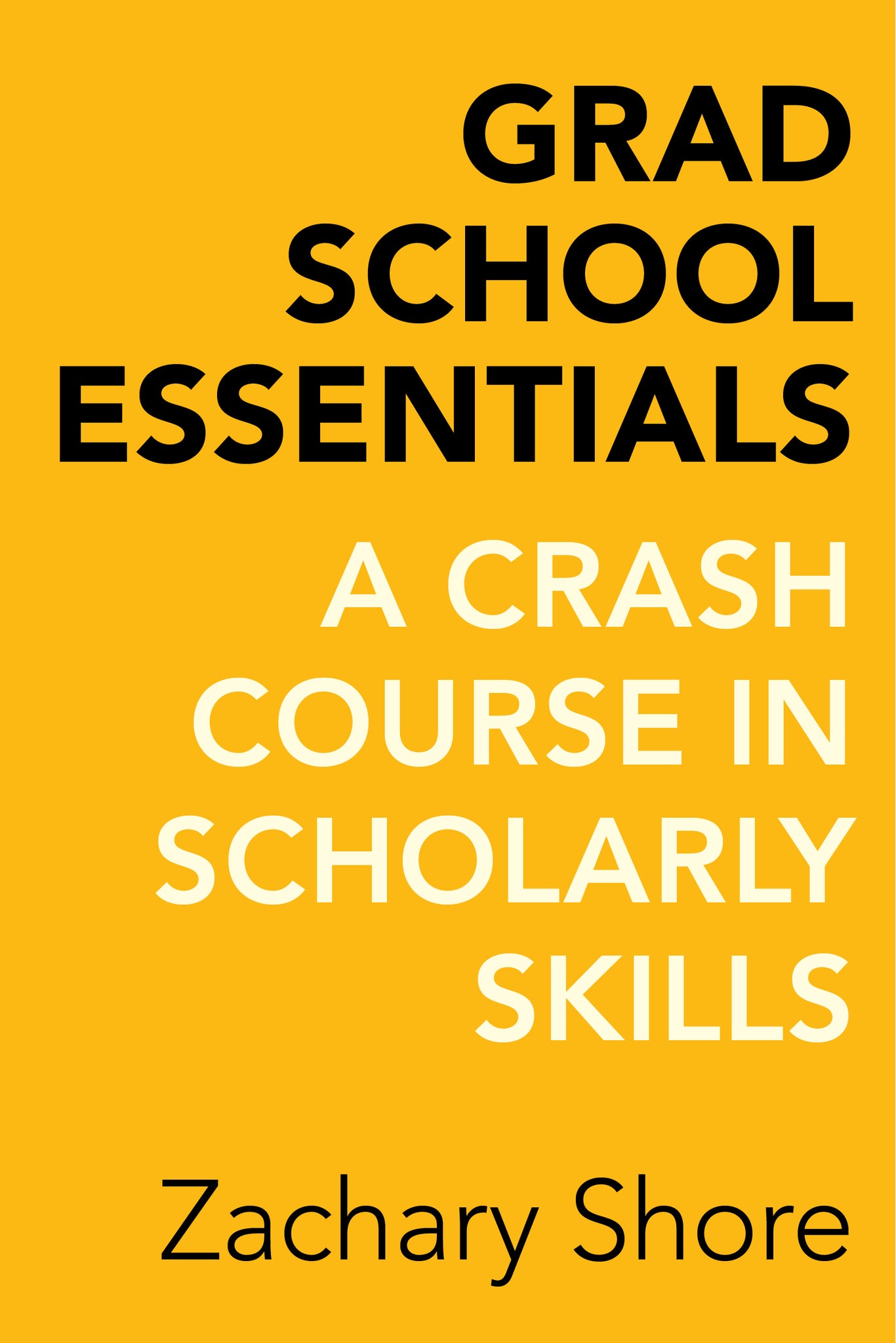 Cover image for Grad School Essentials ISBN 9780520963269