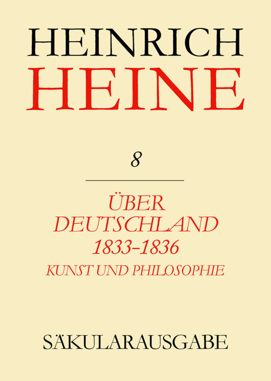 Über Deutschland 1833-1836. Aufsätze über Kunst und Philosophie