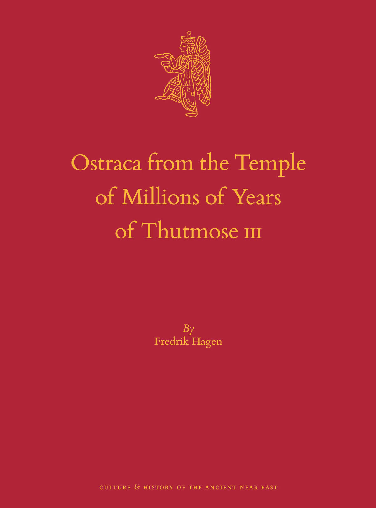 Cover image for Ostraca from the Temple of Millions of Years of Thutmose III ISBN 9789004447554