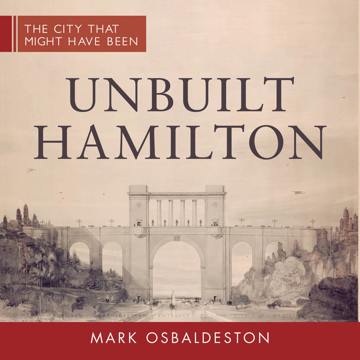 Cover image for Unbuilt Hamilton ISBN 9781459732995